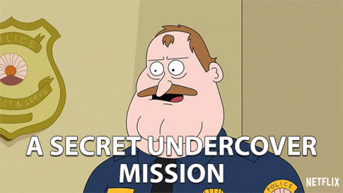 A Cartoon Of A Police Officer With The Words A Secret Undercover Mission GIF