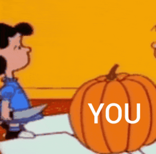 A Cartoon Of A Pumpkin That Says " You " GIF