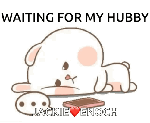 A Cartoon Of A Rabbit Laying Down With A Cell Phone And The Words " Waiting For My Hubby Jackie Enoch " Below It GIF
