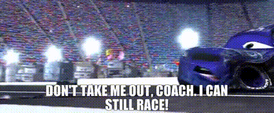 A Cartoon Of A Race Car With The Words " Don T Take Me Out Coach I Can Still Race " GIF