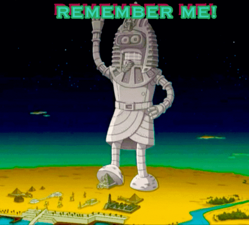 A Cartoon Of A Robot With The Words Remember Me GIF