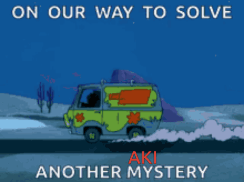 A Cartoon Of A Scooby Doo Van With The Words On Our Way To Solve Aki Another Mystery GIF