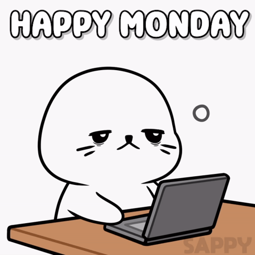 A Cartoon Of A Seal Sitting At A Desk With A Laptop And The Words Happy Monday Below It GIF