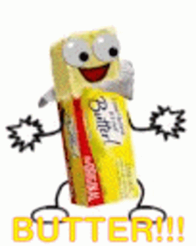A Cartoon Of A Stick Of Butter With Arms And Legs And The Words `` Butter '' . GIF