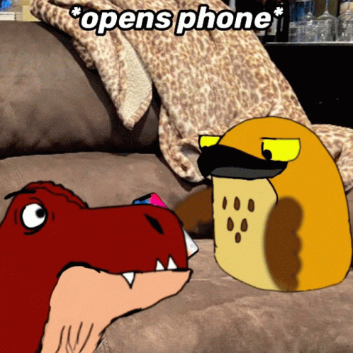 A Cartoon Of A T-Rex And A Bird Sitting On A Couch With The Caption Opens Phone GIF