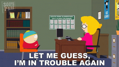 a cartoon of a teacher talking to a student with the words let me guess i 'm in trouble again at the bottom