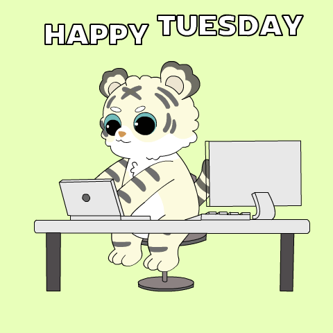 A Cartoon Of A Tiger Sitting At A Desk With A Laptop And A Computer With The Words Happy Tuesday Below It GIF