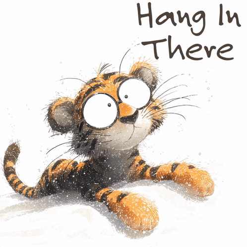 A Cartoon Of A Tiger Wearing Sunglasses And The Words Hang In There GIF
