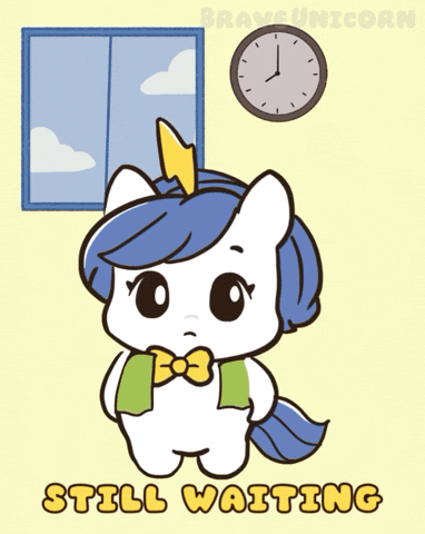 A Cartoon Of A Unicorn With The Words Still Waiting Underneath GIF