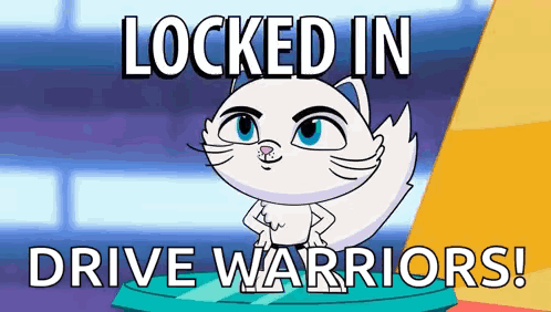 A Cartoon Of A White Cat With The Words `` Locked In Drive Warriors '' Above It . GIF