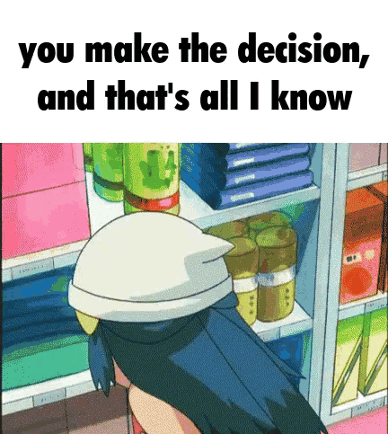 a cartoon of a woman standing in front of a shelf that says you make the decision