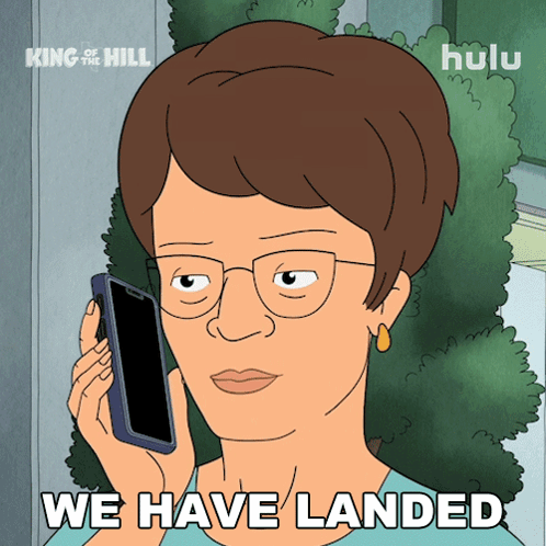 a cartoon of a woman talking on a cell phone with the words " we have landed " below her