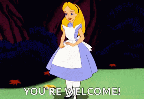 A Cartoon Of Alice From Alice In Wonderland Saying You 'Re Welcome . GIF