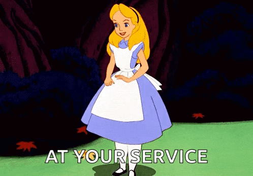 A Cartoon Of Alice From Alice In Wonderland With The Words At Your Service Written Below Her GIF