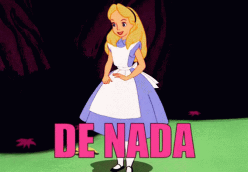 A Cartoon Of Alice From Alice In Wonderland With The Words De Nada In Pink GIF