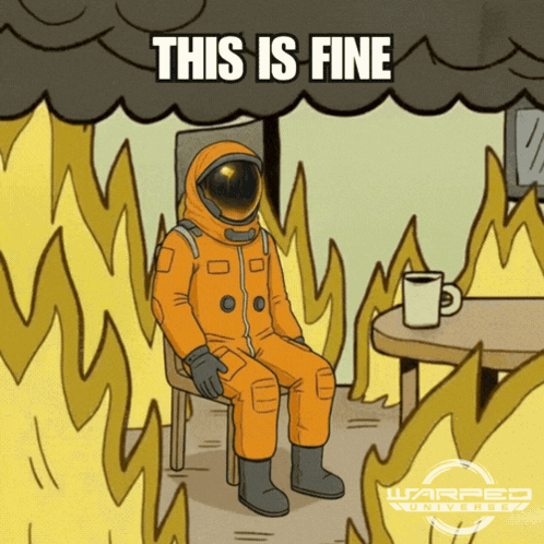 A Cartoon Of An Astronaut Sitting In A Burning Room With The Words This Is Fine GIF