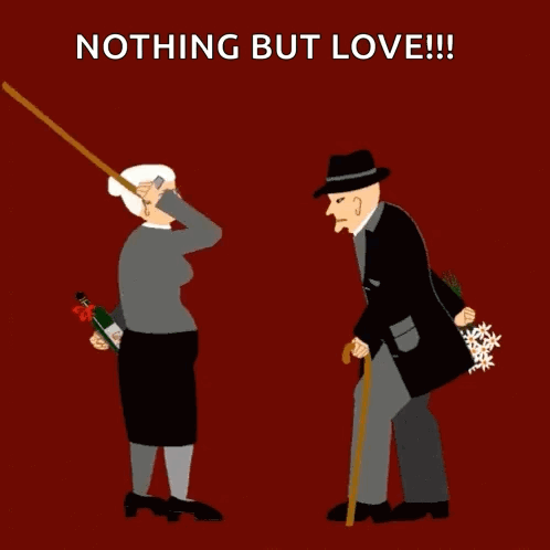 A Cartoon Of An Elderly Couple With The Words Nothing But Love GIF