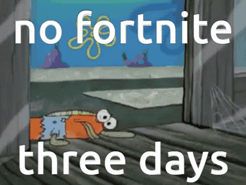 A Cartoon Of Bart Simpson Laying On The Floor With The Words No Fortnite Three Days GIF