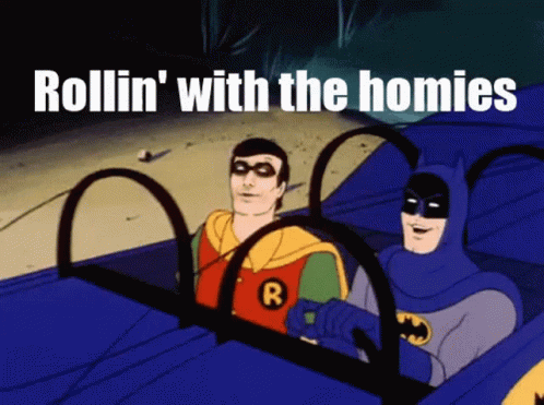 A Cartoon Of Batman And Robin Riding In A Car With The Words Rollin ' With The Homies GIF