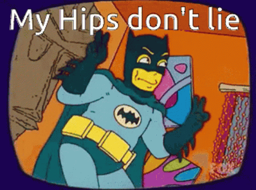 A Cartoon Of Batman With The Words My Hips Don 'T Lie GIF