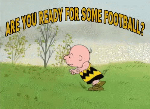 A Cartoon Of Charlie Brown Running In A Field With The Words " Are You Ready For Some Football " Above Him GIF