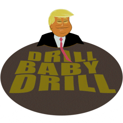 a cartoon of donald trump with the words drill baby drill