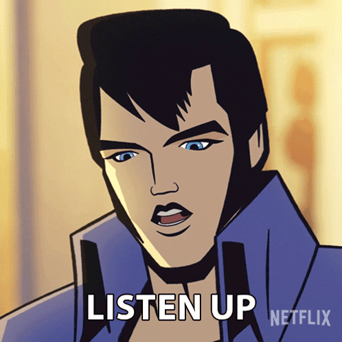 A Cartoon Of Elvis Presley Says " Listen Up " GIF