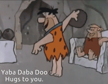 A Cartoon Of Flintstone Holding A Rock With The Words " Yaba Dada Doo Hugs To You " On The Bottom GIF