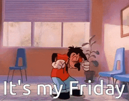 a cartoon of goofy giving a thumbs up with the words it 's my friday below him