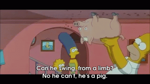 A Cartoon Of Homer Simpson Holding A Pig With The Words " Can He Swing From A Limb " Below It GIF