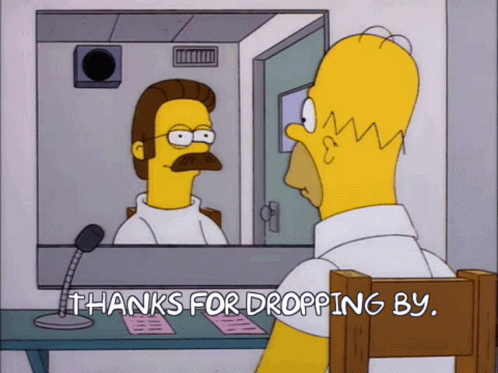 A Cartoon Of Homer Simpson Sitting In Front Of A Mirror With The Words Thanks For Dropping By Below Him GIF