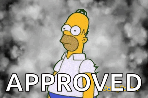 A Cartoon Of Homer Simpson With The Word Approved Below Him GIF