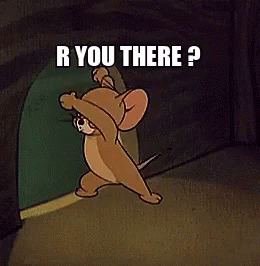 a cartoon of jerry with the words " r you there " on the bottom