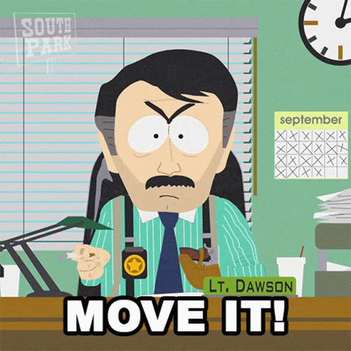 A Cartoon Of Lt. Dawson From South Park Saying Move It GIF