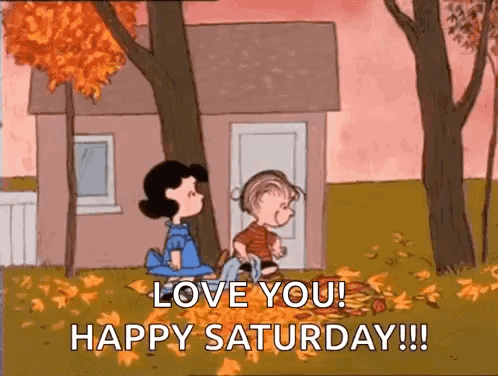 A Cartoon Of Lucy And Linus From Peanuts Saying Love You Happy Saturday . GIF