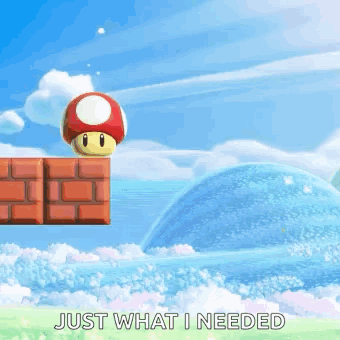 A Cartoon Of Mario Jumping In The Air With The Words `` Just What I Needed '' . GIF