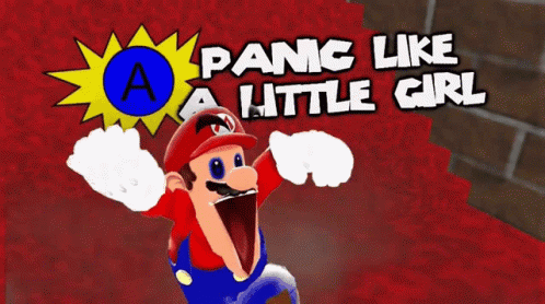 A Cartoon Of Mario With The Words Panic Like A Little Girl GIF
