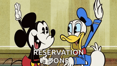 a cartoon of mickey mouse and donald duck holding a sign that says " reservation is done "