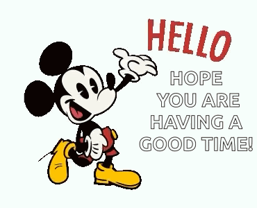 A Cartoon Of Mickey Mouse Saying Hello Hope You Are Having A Good Time . GIF