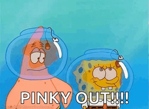 A Cartoon Of Patrick And Spongebob Saying " Pinky Out " GIF