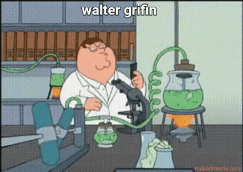 A Cartoon Of Peter Griffin Looking Through A Microscope With The Name Walter Griffin Above Him GIF