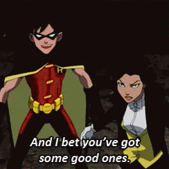 A Cartoon Of Robin And A Woman With The Words And I Bet You 'Ve Got Some Good Ones GIF