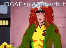 A Cartoon Of Rogue From The X-Men With The Words Idgaf So Deal With It Above Her GIF
