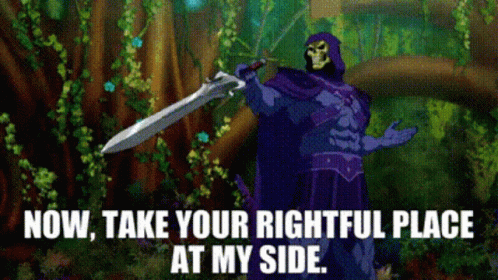A Cartoon Of Skeletor Holding A Sword And Saying Now Take Your Rightful Place At My Side . GIF