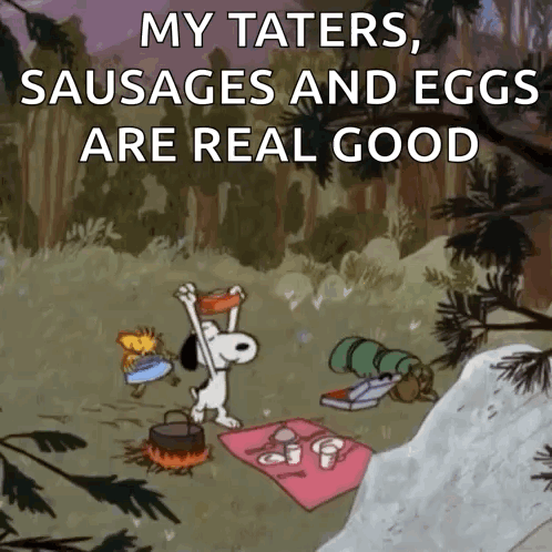 A Cartoon Of Snoopy And Woodstock Having A Picnic With The Caption " My Taters Sausages And Eggs Are Real Good GIF