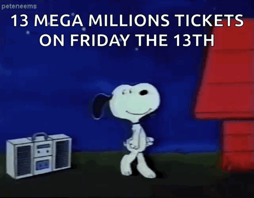 A Cartoon Of Snoopy Dancing In Front Of A Boombox With The Words 13 Mega Millions Tickets On Friday The 13Th GIF