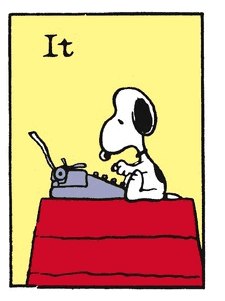 A Cartoon Of Snoopy Typing On A Typewriter With The Word " It " Below Him GIF