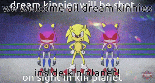 A Cartoon Of Sonic The Hedgehog With The Words We Welcome All Dream Kinnies Inside Kin Planet GIF