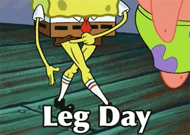 A Cartoon Of Spongebob And Patrick Dancing With The Words Leg Day Below Them GIF