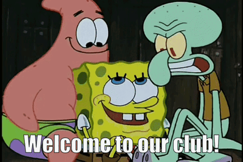A Cartoon Of Spongebob Patrick And Squidward Saying " Welcome To Our Club " GIF